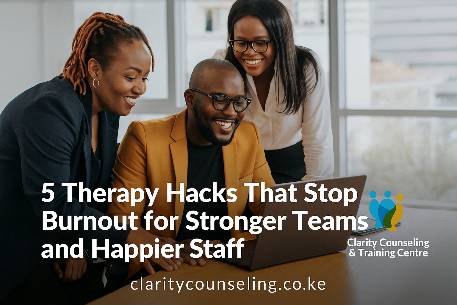 5 Therapy Hacks That Stop Burnout for Stronger Teams and Happier Staff